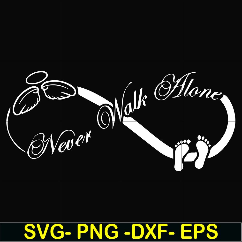 FN00067-Never walk alone svg, png, dxf, eps file FN00067.jpg