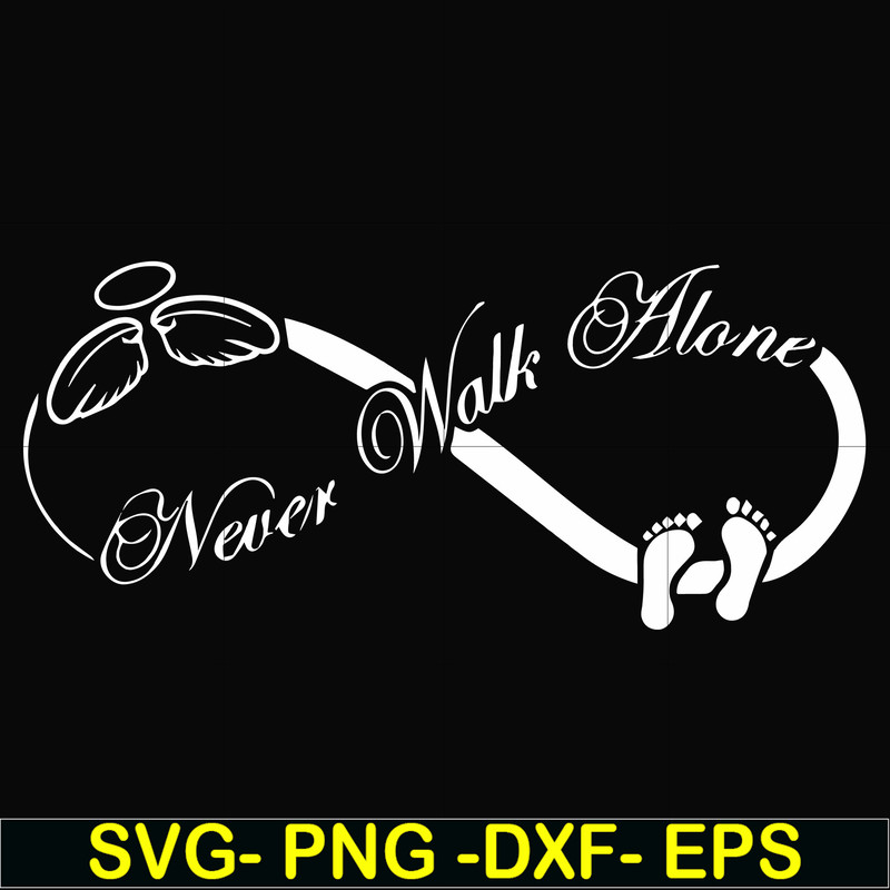 FN00067-Never walk alone svg, png, dxf, eps file FN00067.jpg