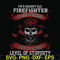 FN000689-I'm a grumpy old firefighter my level of sarcasm depends on your level of stupidity svg, png, dxf, eps file FN000689.jpg