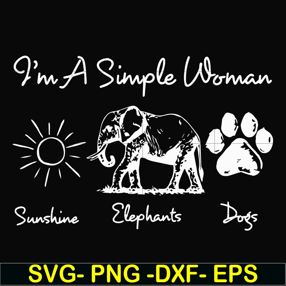 FN00069-I'm a simple woman svg, png, dxf, eps file FN00069.jpg
