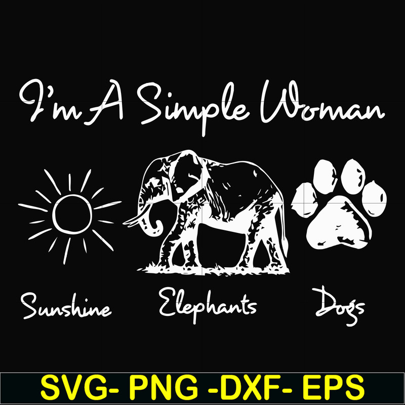 FN00069-I'm a simple woman svg, png, dxf, eps file FN00069.jpg