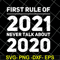 FN11062101-First rule of 2021 svg, png, dxf, eps digital file FN11062101.jpg