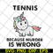 FN11062118-Tennis because murder svg, png, dxf, eps digital file FN11062118.jpg