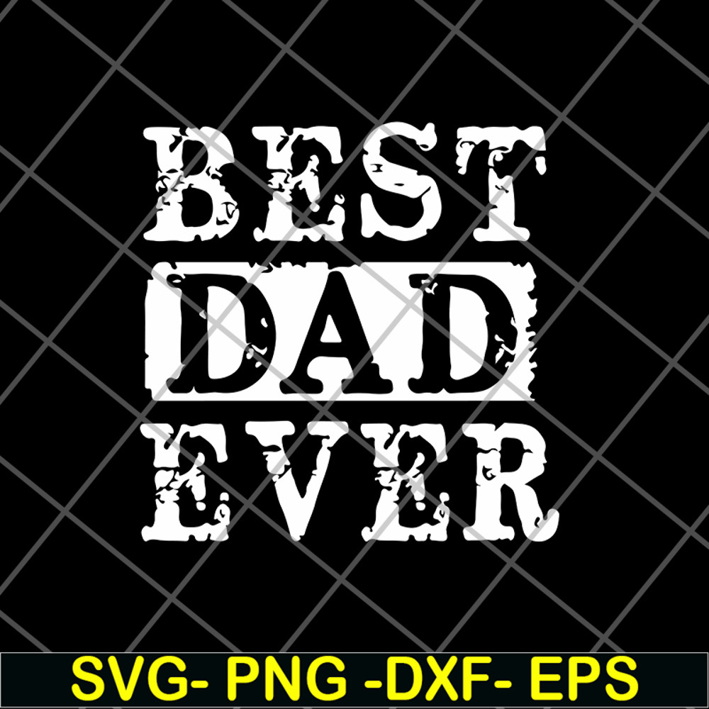 FTD01062101- Best dad ever svg, eps, png, dxf digital file FTD01062101.jpg