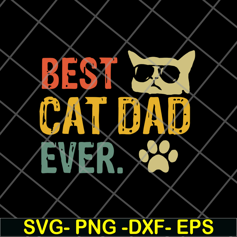 FTD01062104-Best cat dad ever svg, eps, png, dxf digital file FTD01062104.jpg