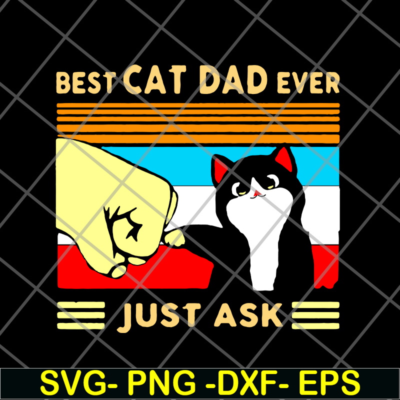 FTD01062105-Best cat dad ever svg, eps, png, dxf digital file FTD01062105.jpg