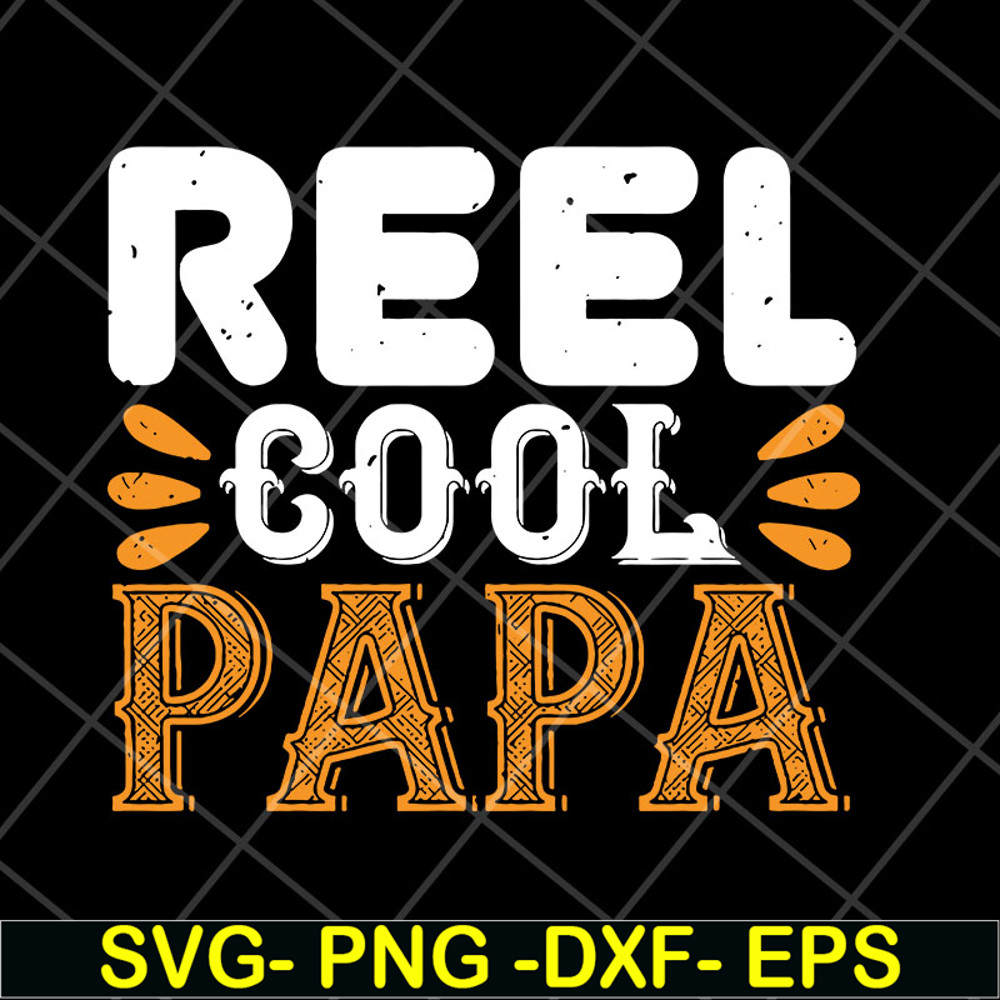 FTD03052103-Reel cool papa svg, Fathers day svg, png, dxf, eps digital file FTD03052103.jpg