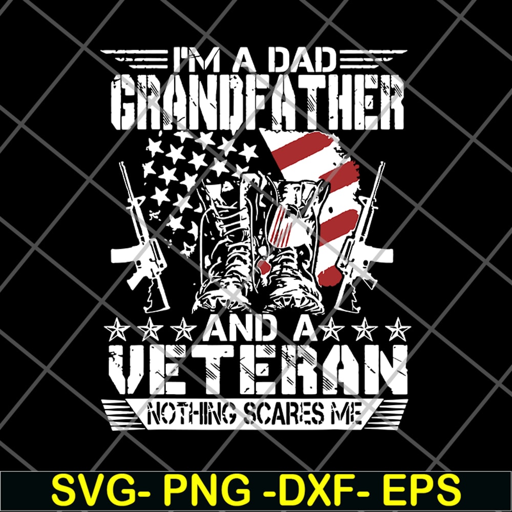 FTD03062111-Im A Dad Grandfather Veteran svg, png, dxf, eps digital file FTD03062111.jpg
