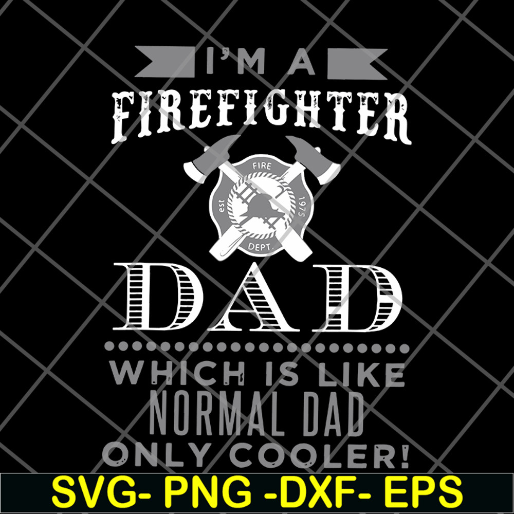 FTD03062114-Fathers Day Firefighter Dad svg, png, dxf, eps digital file FTD03062114.jpg