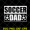 FTD04052110-Soccer dad svg, Fathers day svg, png, dxf, eps digital file FTD04052110.jpg