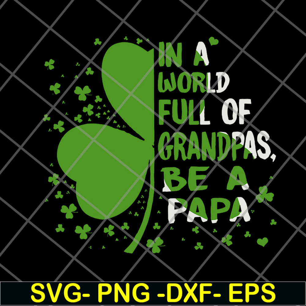 FTD05062110-In A World Full Of Grandpas svg, png, dxf, eps digital file FTD05062110.jpg