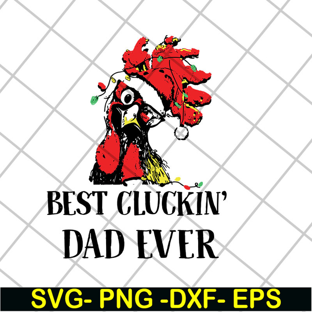 FTD06052131-Best Cluckin Dad svg, png, dxf, eps digital file FTD06052131.jpg