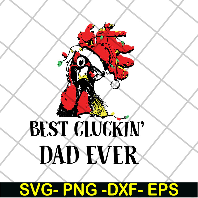 FTD06052131-Best Cluckin Dad svg, png, dxf, eps digital file FTD06052131.jpg