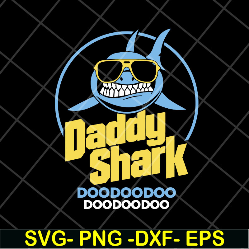 FTD06052133-daddy shark doo doo doo doo doo svg, png, dxf, eps digital file FTD06052133.jpg