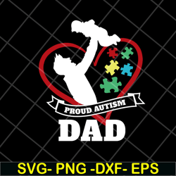 proud autism dad svg, png, dxf, eps digital file ftd07052122