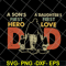 FTD10062128-Dad first hero first love svg, png, dxf, eps digital file FTD10062128.jpg