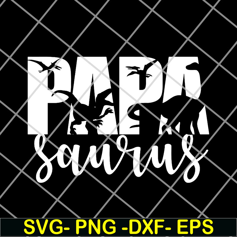 FTD14052108- Papa Saurus svg, png, dxf, eps digital file FTD14052108.jpg