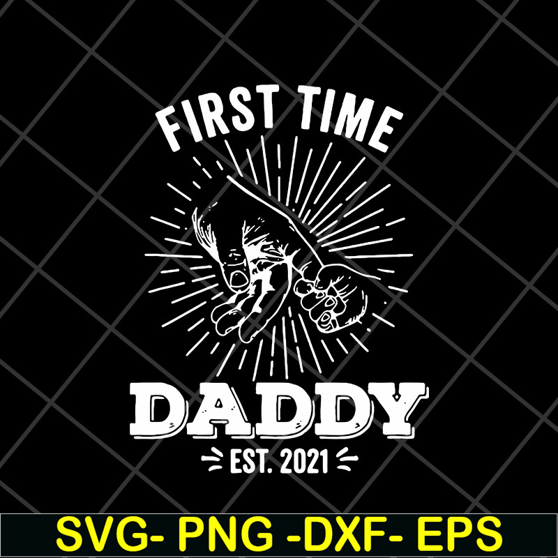FTD15052101-first time daddy svg, png, dxf, eps digital file FTD15052101.jpg