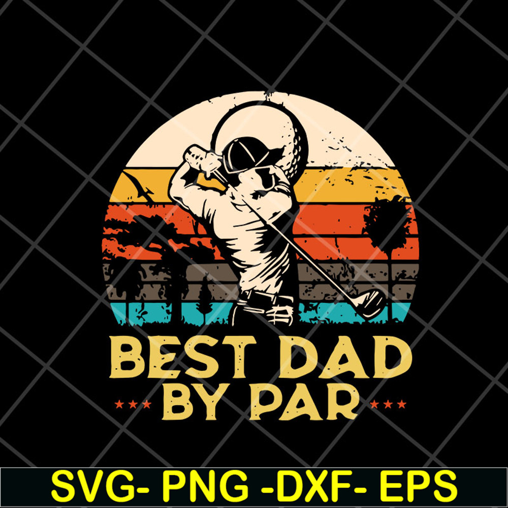 FTD15052106-best dad by par svg, png, dxf, eps digital file FTD15052106.jpg