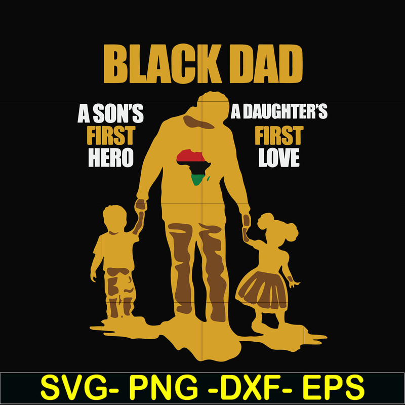 FTD17-black dad a son first here a daughter first love svg, png, dxf, eps, digital file FTD17.jpg