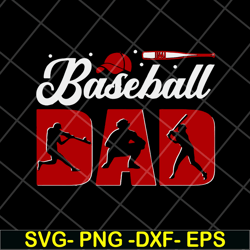 baseball dad svg, png, dxf, eps digital file ftd18052118