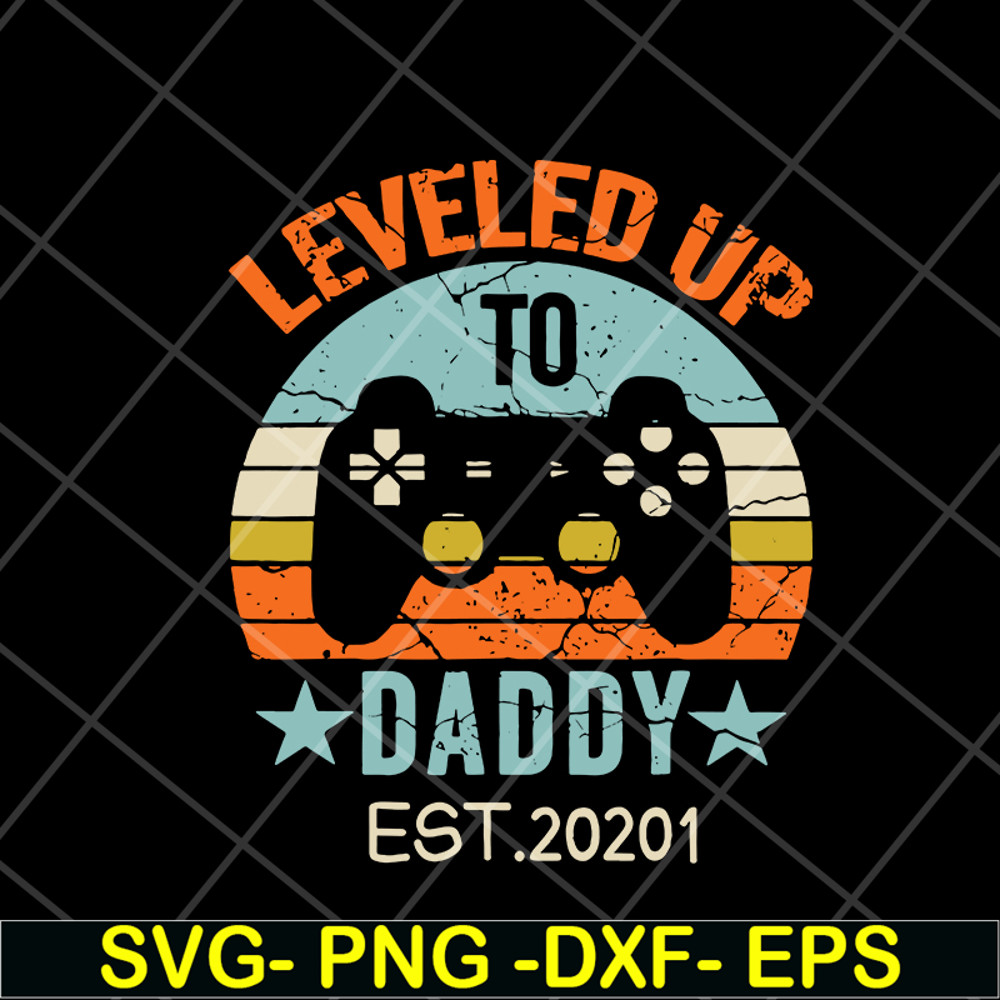 FTD18052119-levered up daddy svg, png, dxf, eps digital file FTD18052119.jpg