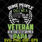 FTD19052121- Some people call me Veteran but the most important call me Dad svg, png, dxf, eps digital file FTD19052121.jpg