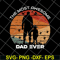 FTD20052111-dad ever svg, png, dxf, eps digital file FTD20052111.jpg