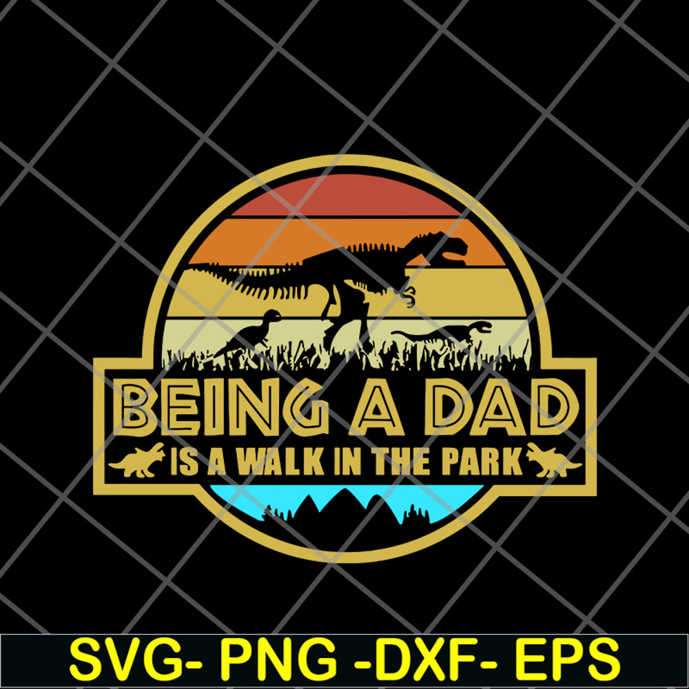 FTD20052113-being a dad svg, png, dxf, eps digital file FTD20052113.jpg