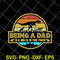 FTD20052113-being a dad svg, png, dxf, eps digital file FTD20052113.jpg