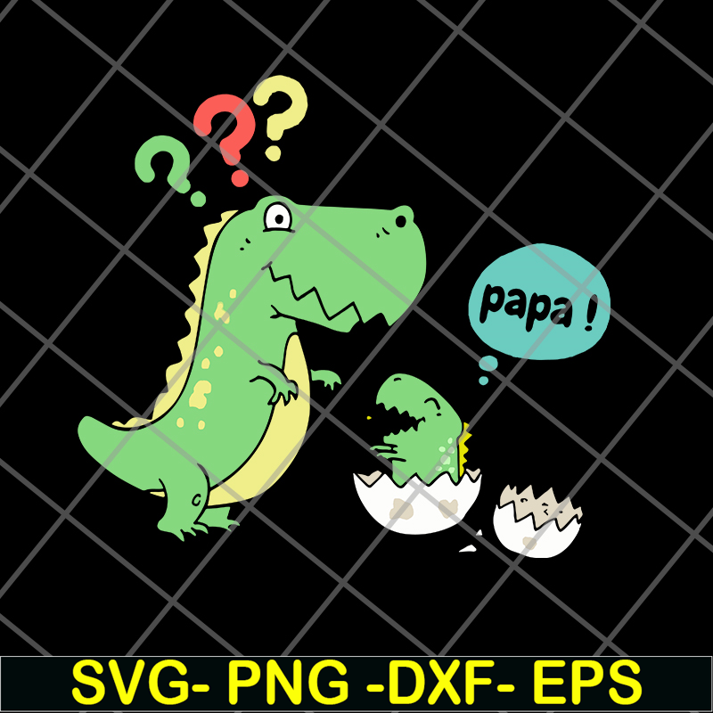 FTD24052107-Papa Saurus svg, png, dxf, eps digital file FTD24052107.jpg