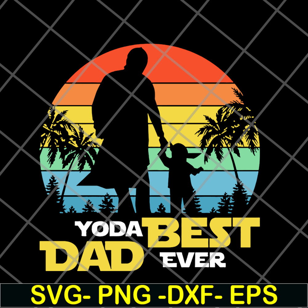 FTD24052113-yoda best dad ever svg, png, dxf, eps digital file FTD24052113.jpg
