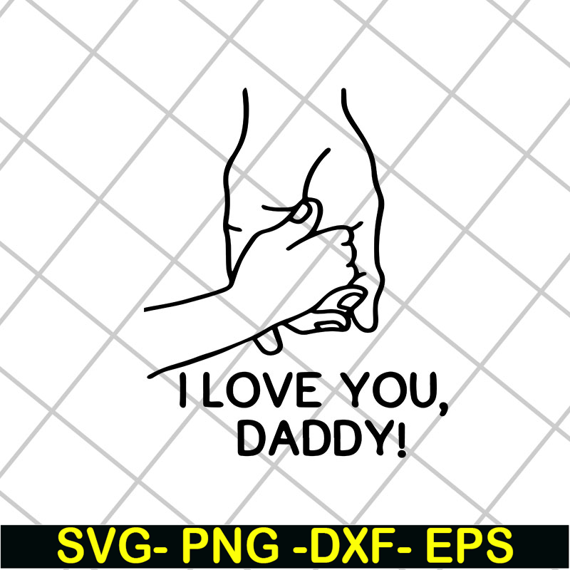 FTD2804201-I love you daddy svg, Fathers day svg, png, dxf, eps digital file FTD2804201.jpg