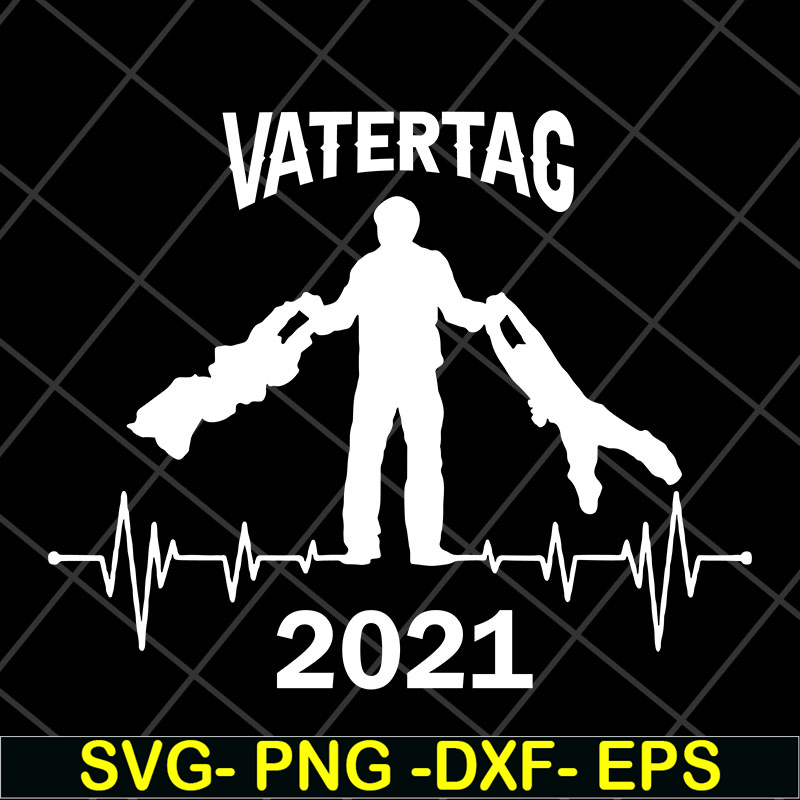 FTD2804207-Fathers day 2021 happy fathers day 2021 svg, Fathers Day svg, png, dxf, eps digital file FTD2804207.jpg