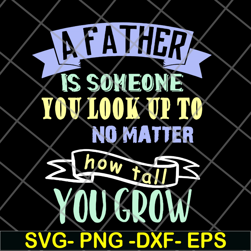 FTD28052101-a father is someone you svg, png, dxf, eps digital file FTD28052101.jpg