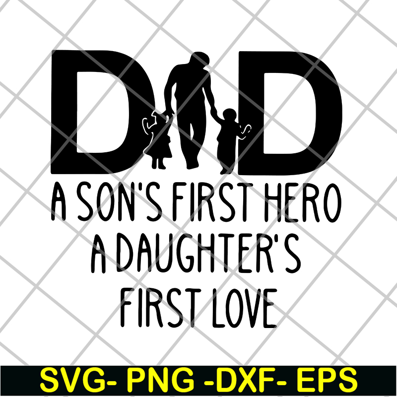 FTD28052111-Dad a son's first hero svg, png, dxf, eps digital file FTD28052111.jpg