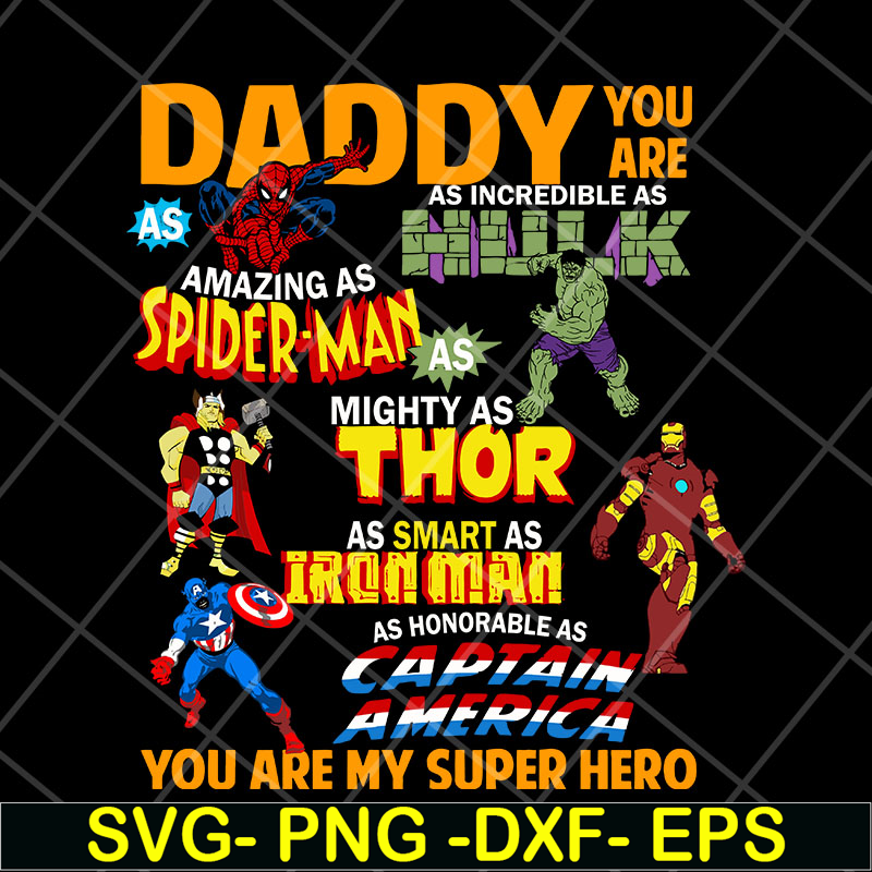 FTD29042101-Daddy you are my super hero marvel fathers day, Fathers Day svg, png, dxf, eps digital file FTD29042101.jpg