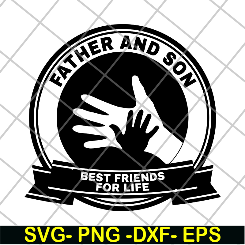 FTD29052113-Father and Son Best Friends For Life svg, png, dxf, eps digital file FTD29052113.jpg