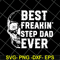 FTD29052136-best freakin step dad svg, png, dxf, eps digital file FTD29052136.jpg