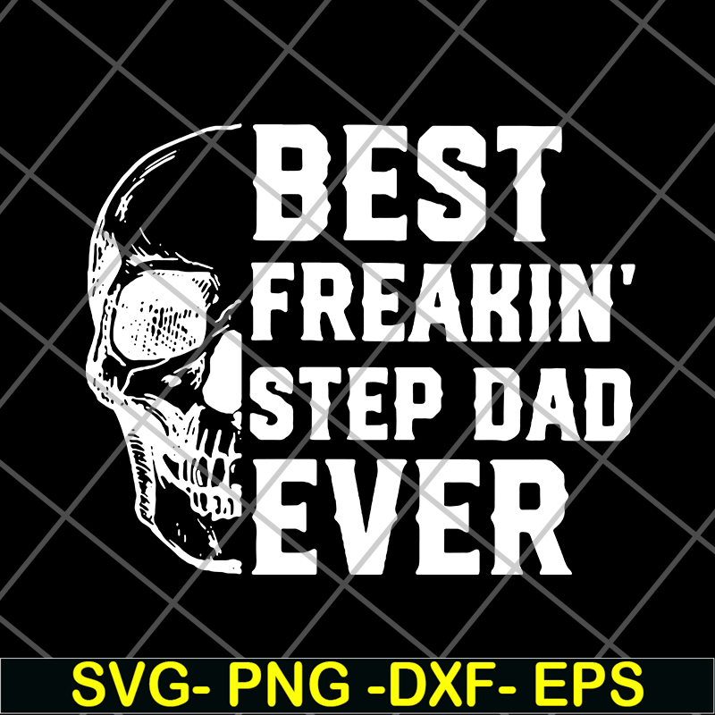 FTD29052136-best freakin step dad svg, png, dxf, eps digital file FTD29052136.jpg