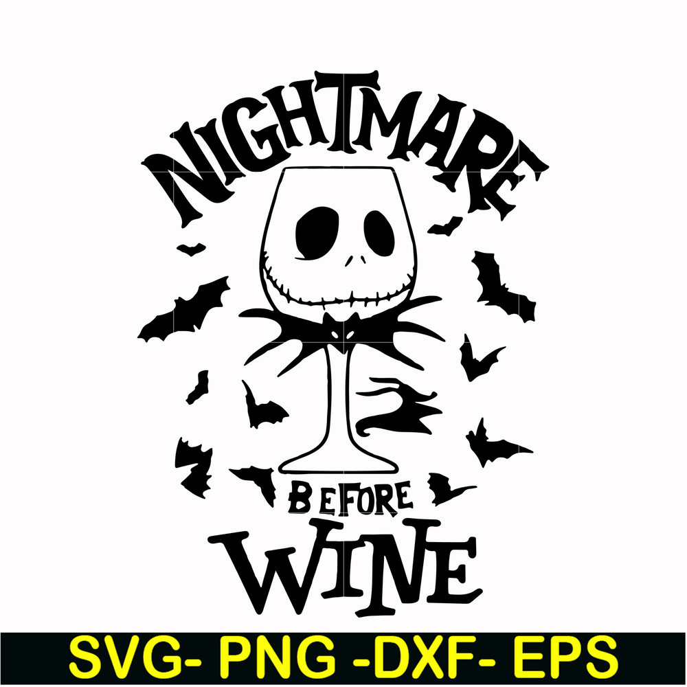 HLW0033-Nightmare before wine svg, halloween svg, png, dxf, eps digital file HLW0033.jpg