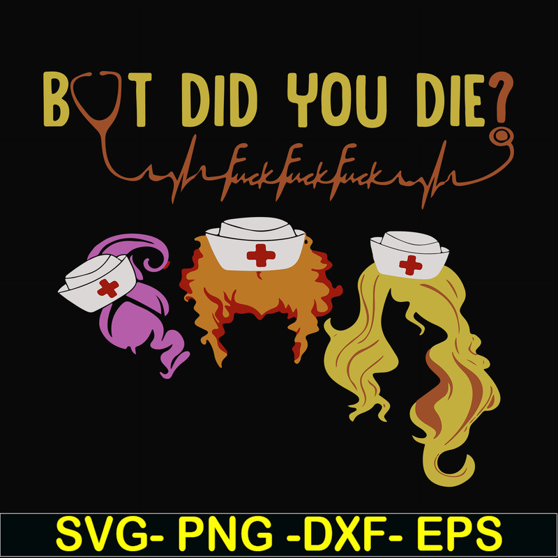HLW0104-but did you die svg, png, dxf, eps digital file HLW0104.jpg