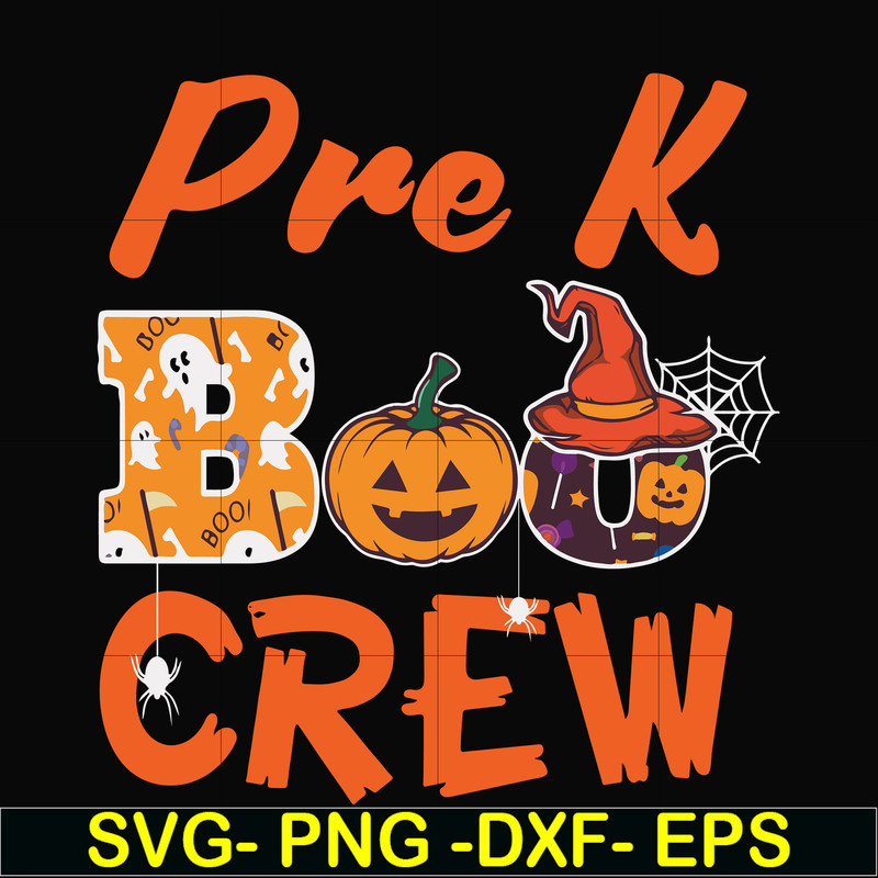 HLW2007209-Pre k boo crew svg, halloween svg, png, dxf, eps digital file HLW2007209.jpg