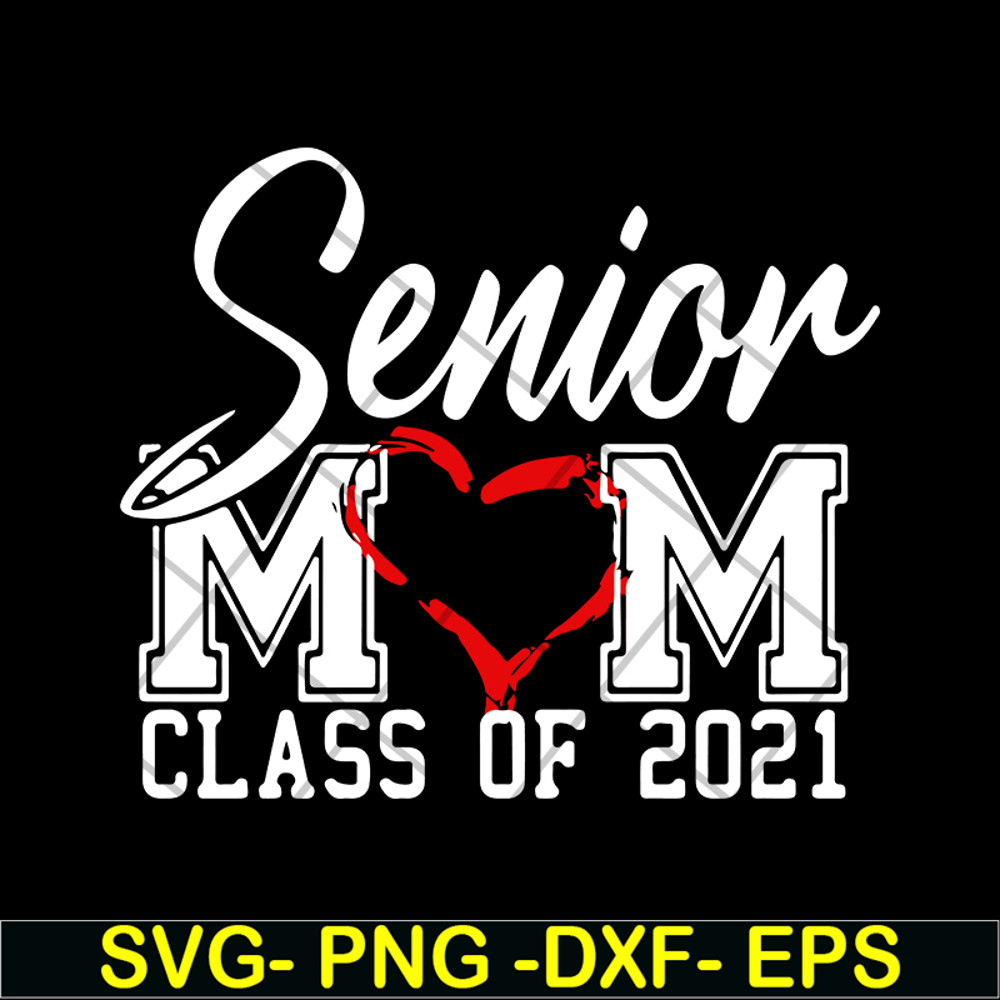 MTD02042118-Senior mom svg, Mother's day svg, eps, png, dxf digital file MTD02042118.jpg