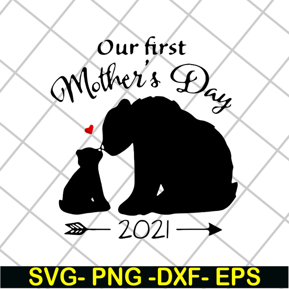 MTD02042125-Our first mother's day svg, Mother's day svg, eps, png, dxf digital file MTD02042125.jpg