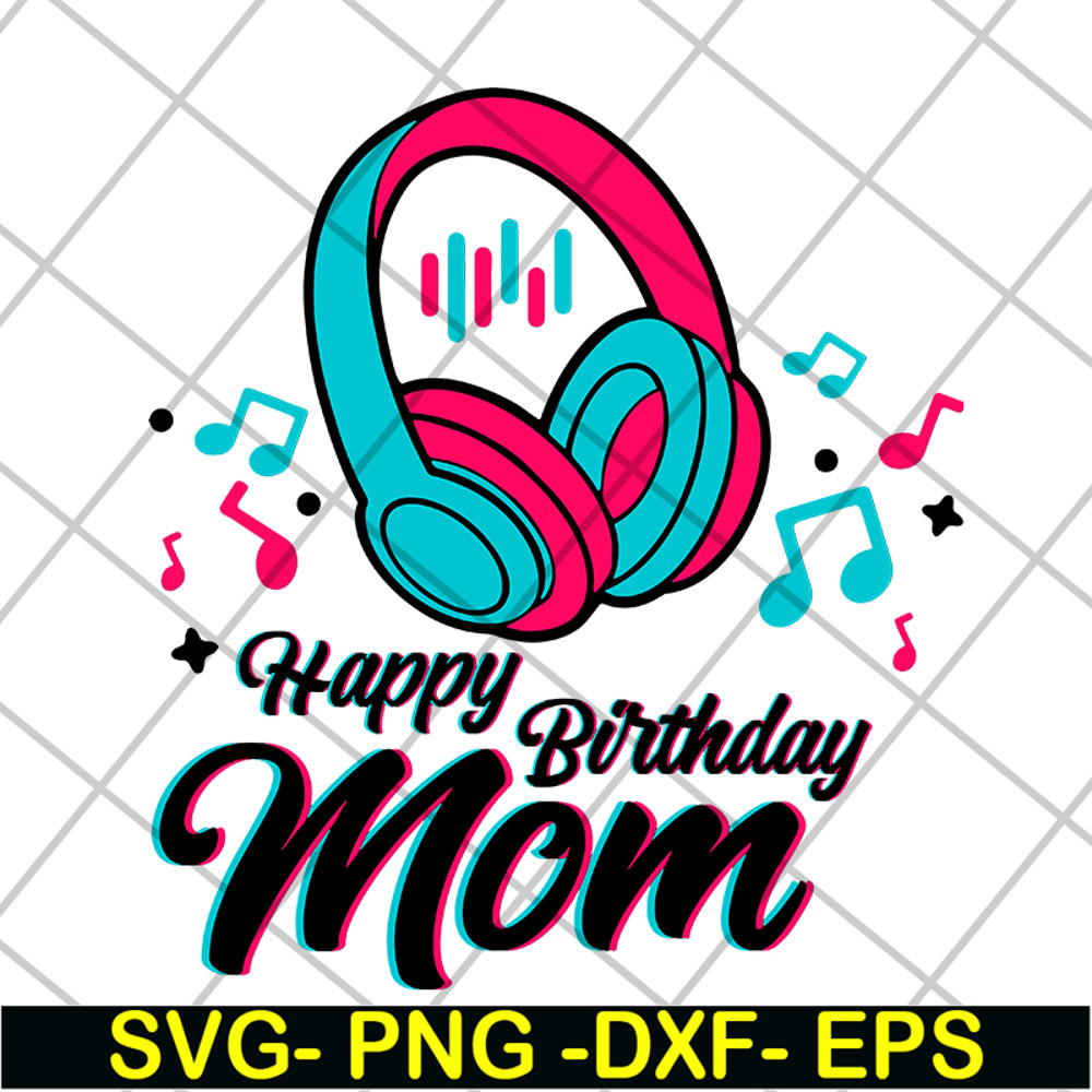 MTD04042105-Happy brithday mom svg, Mother's day svg, eps, png, dxf digital file MTD04042105.jpg