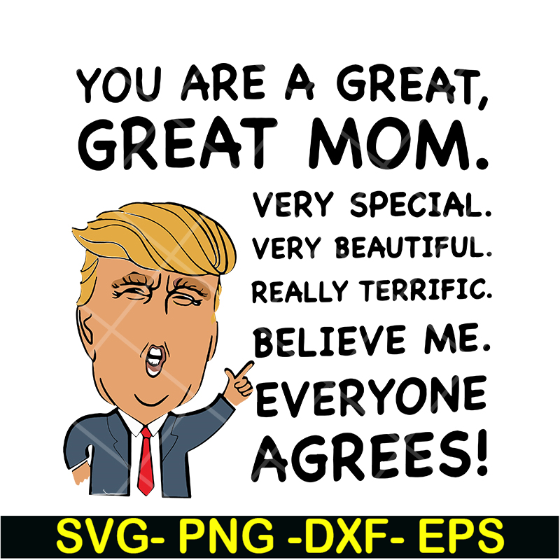 MTD05042119-You are a great, Great mom svg, Mother's day svg, eps, png, dxf digital file MTD05042119.jpg