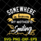 MTD08042116-somewhere in heaven my mother is smiling svg, Mother's day svg, eps, png, dxf digital file MTD08042116.jpg