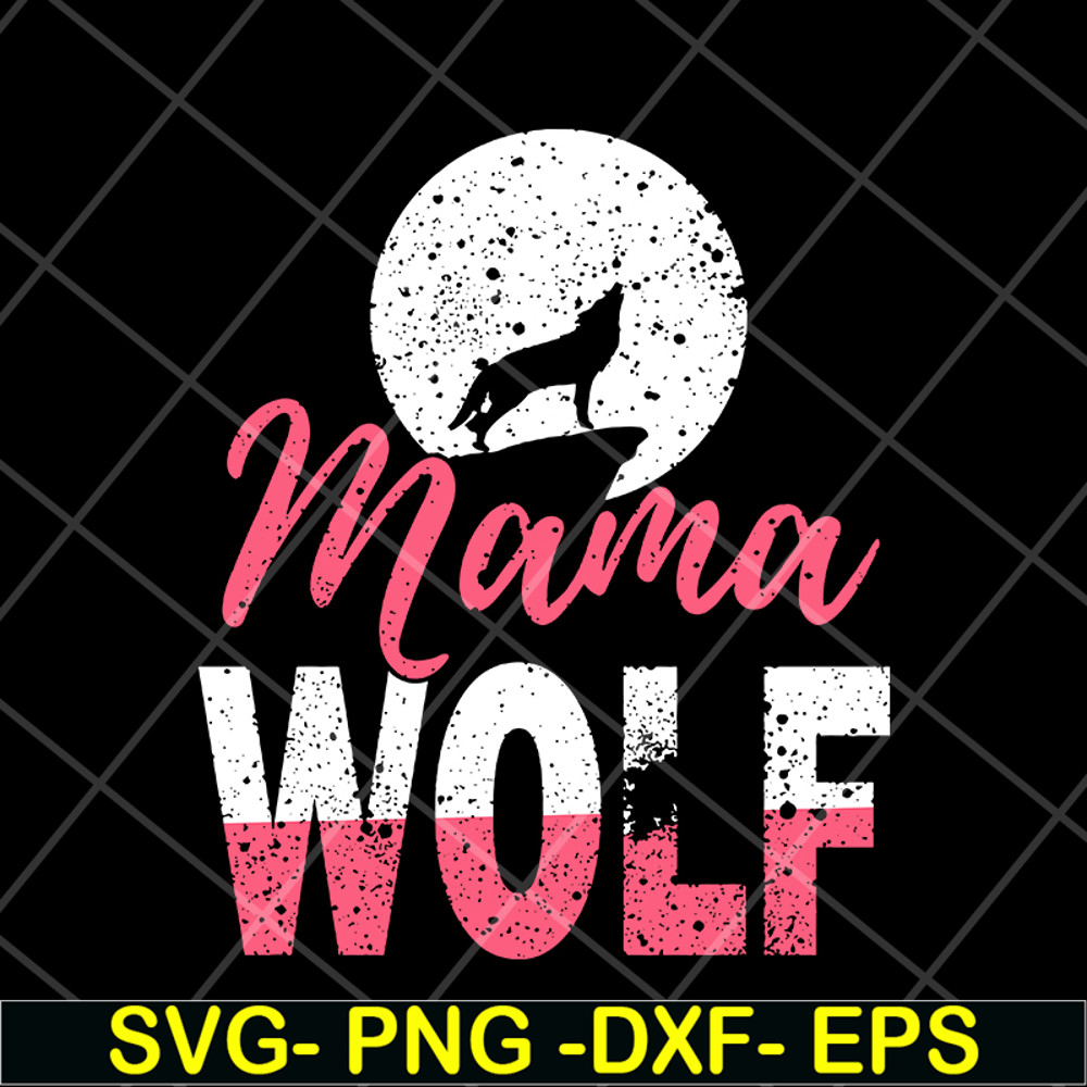 MTD13042108-mama wolf svg, Mother's day svg, eps, png, dxf digital file MTD13042108.jpg