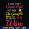 CMP090-I tried to be a good girl but then the campfire was lit and there was wine svg, png, dxf, eps digital file CMP090.jpg